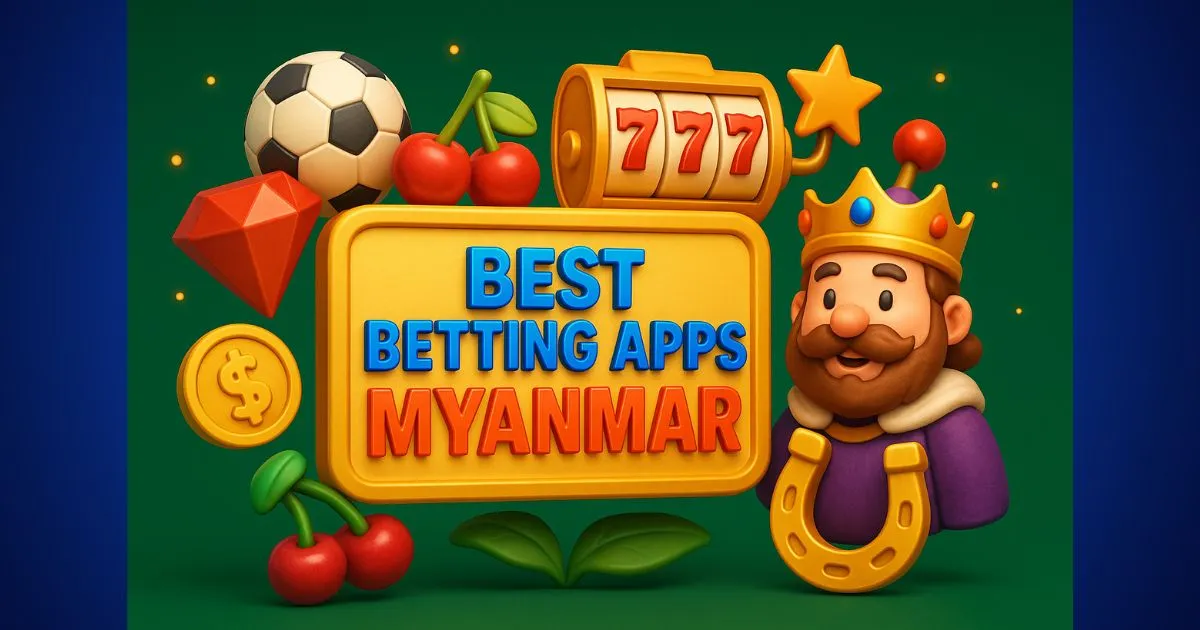 Best Betting apps myanmar